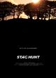 Film - Stag Hunt