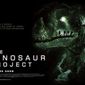 Poster 5 The Dinosaur Project