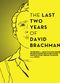 Film The Last Two Years of David Brachman