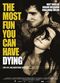 Film The Most Fun You Can Have Dying