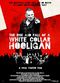Film The Rise & Fall of a White Collar Hooligan