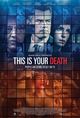 Film - This Is Your Death