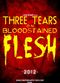 Film Three Tears on Bloodstained Flesh
