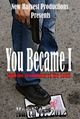 Film - You Became I: The War Within