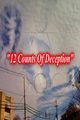 Film - 12 Counts of Deception