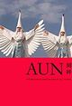 Film - AUN: The Beginning and the End of All Things