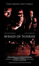 Film - Afraid of Sunrise