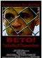 Film Beto! The Bad Boy of Thompson Street