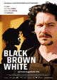 Film - Black Brown White