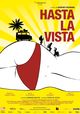 Film - Hasta la Vista