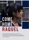 Film Come Home Raquel