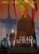 Film - Dead Border