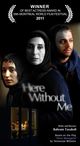 Film - Here Without Me