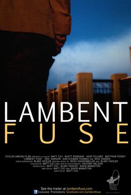 Lambent Fuse poster