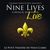 Nine Lives: A Musical Adaptation Live