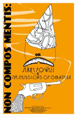 Non Compos Mentis: or Jerry Powell & the Delusions of Grandeur poster