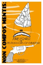 Poster Non Compos Mentis: or Jerry Powell & the Delusions of Grandeur