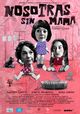 Film - Nosotras sin mamá