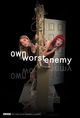 Film - Own Worst Enemy