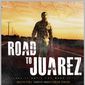 Poster 1 Road to Juarez