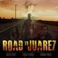Poster 3 Road to Juarez