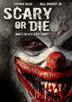 Film - Scary or Die