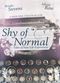 Film Shy of Normal: Tales of New Life Experiences