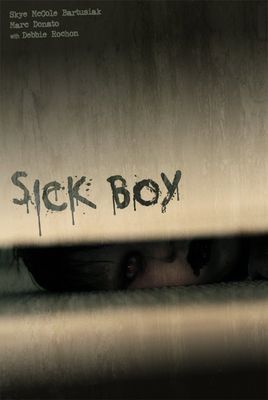 Sick Boy poster