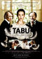 Film Tabu - Es ist die Seele ein Fremdes auf Erden