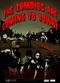 Film The Zombies Are Coming to Town!