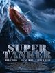 Film - Super Tanker