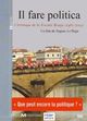 Film - Il fare politica - Cronaca della Toscana rossa