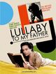 Film - Lullaby to My Father