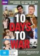 Film - 10 Days to War