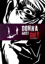 Donna Must Die!