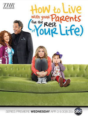 How to Live with Your Parents (for the Rest of Your Life) poster