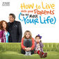 Poster 1 How to Live with Your Parents (for the Rest of Your Life)