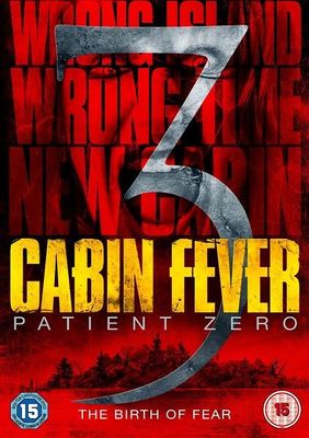 Cabin Fever: Patient Zero poster