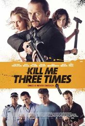 Poster Kill Me Three Times