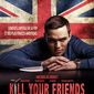 Poster 4 Kill Your Friends