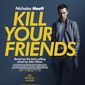 Poster 1 Kill Your Friends