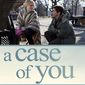 Poster 5 A Case of You