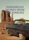 Film Dangerous Words from the Fearless