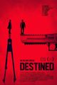 Film - Destined