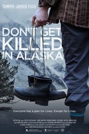 Poster Don't Get Killed in Alaska