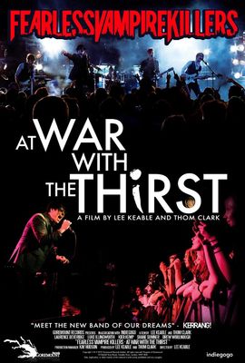 Fearless Vampire Killers: At War with the Thirst Fearless Vampire Killers: At War with the Thirst