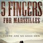 Poster 3 Five Fingers for Marseilles