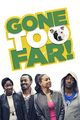 Film - Gone Too Far