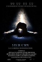 Poster Her Cry: La Llorona Investigation