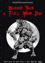 Poster Madder Than a Full Moon Dog